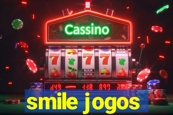 smile jogos