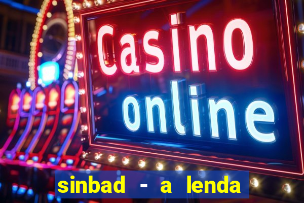 sinbad - a lenda dos sete mares online dublado grátis