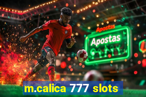 m.calica 777 slots