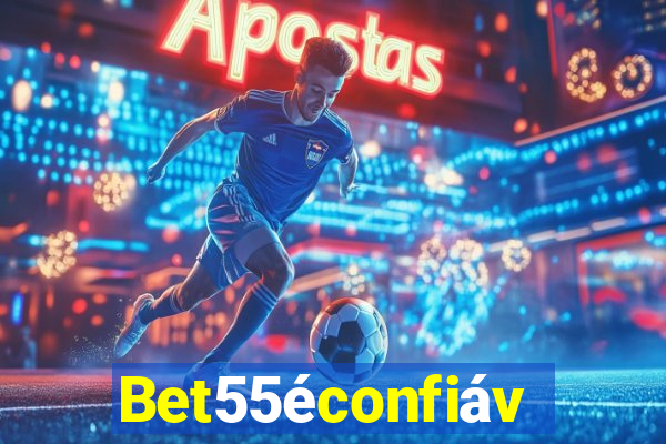 Bet55éconfiável