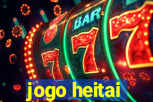 jogo heitai