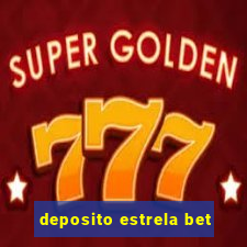 deposito estrela bet