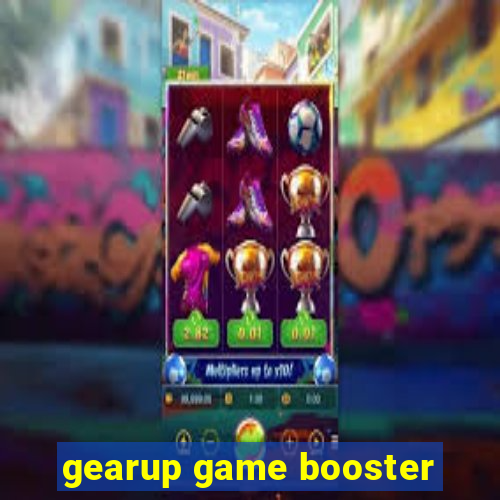 gearup game booster