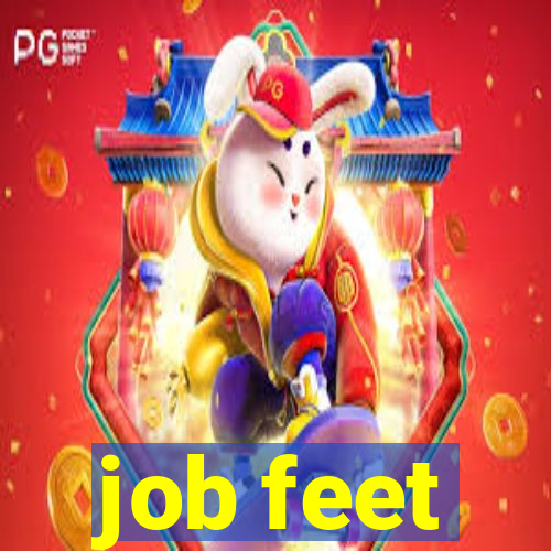 job feet