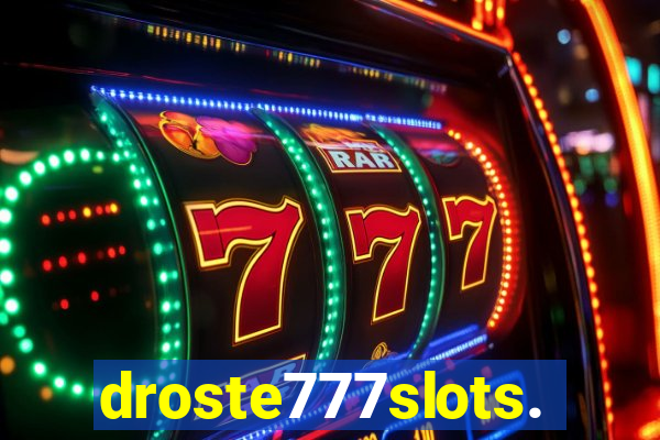 droste777slots.com