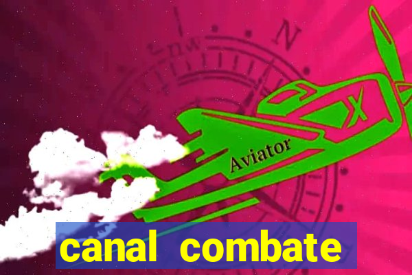 canal combate online multicanais