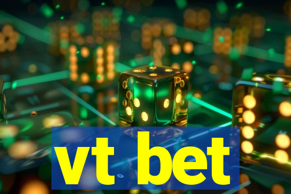 vt bet