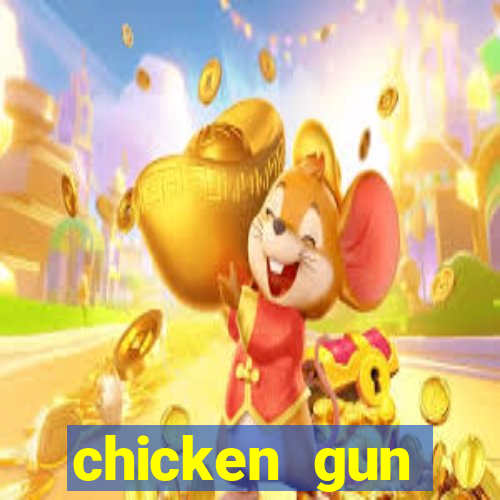 chicken gun dinheiro infinito