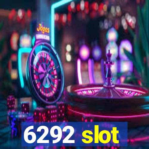 6292 slot