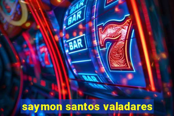 saymon santos valadares