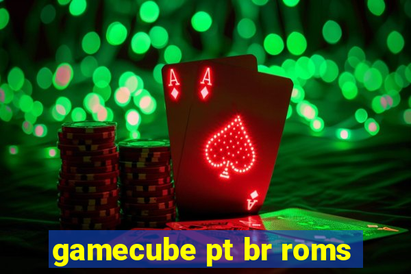 gamecube pt br roms