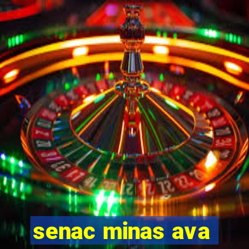 senac minas ava