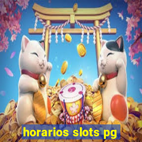 horarios slots pg