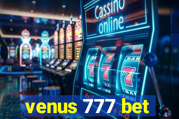 venus 777 bet