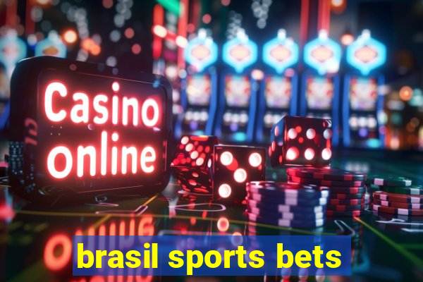 brasil sports bets