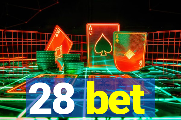 28 bet