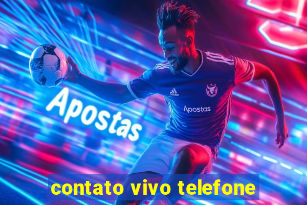 contato vivo telefone