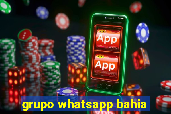 grupo whatsapp bahia