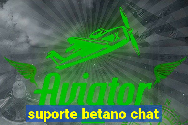 suporte betano chat