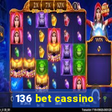 136 bet cassino