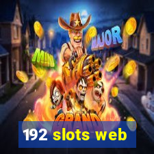 192 slots web