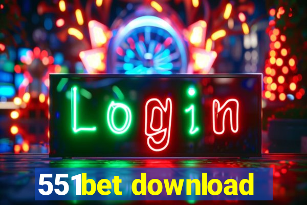 551bet download