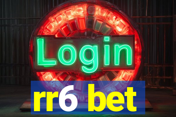 rr6 bet