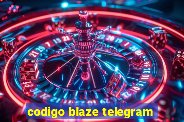 codigo blaze telegram