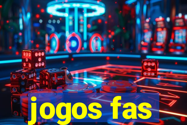 jogos fas