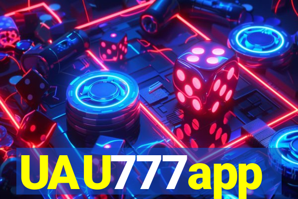 UAU777app