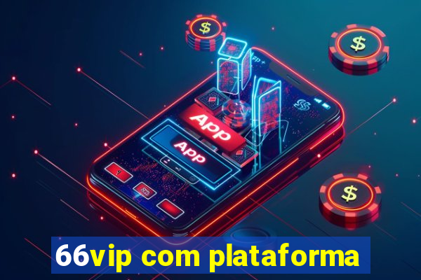 66vip com plataforma