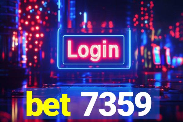 bet 7359