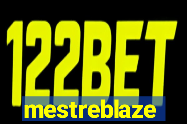 mestreblaze