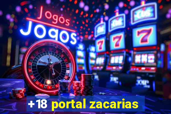 +18 portal zacarias