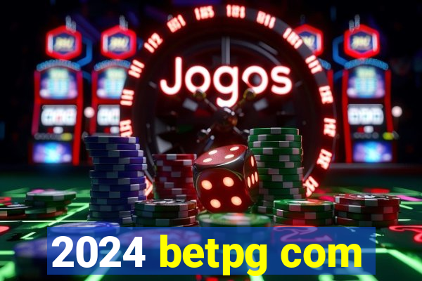 2024 betpg com