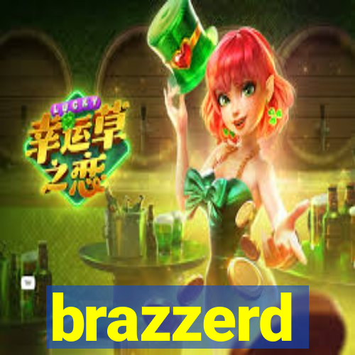 brazzerd