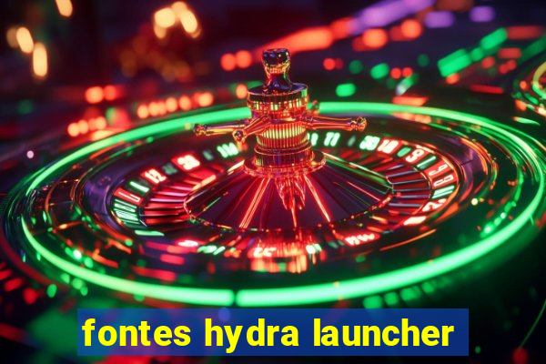 fontes hydra launcher