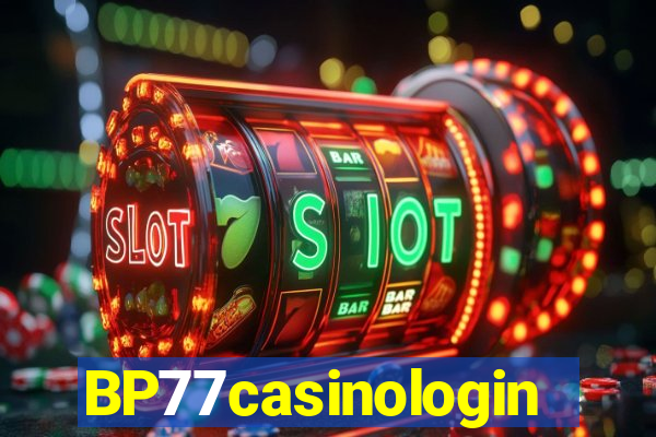 BP77casinologin