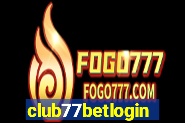 club77betlogin