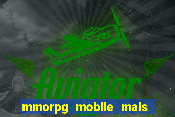 mmorpg mobile mais jogado 2024