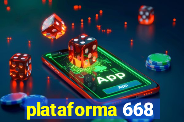 plataforma 668