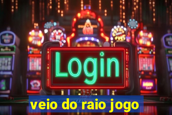 veio do raio jogo