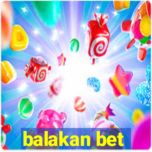 balakan bet