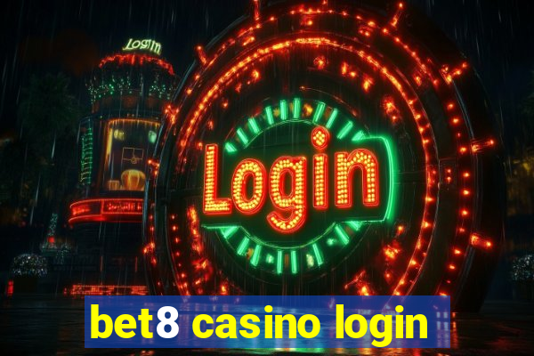 bet8 casino login