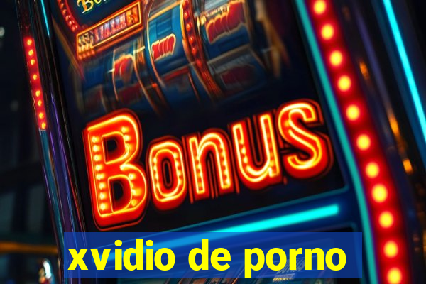 xvidio de porno