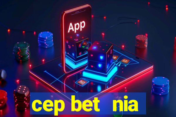 cep bet  nia