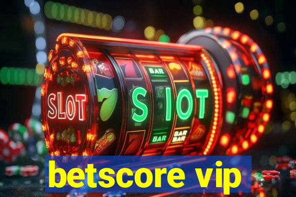 betscore vip