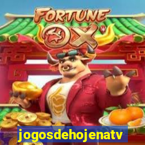 jogosdehojenatv