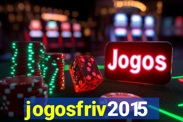 jogosfriv2015