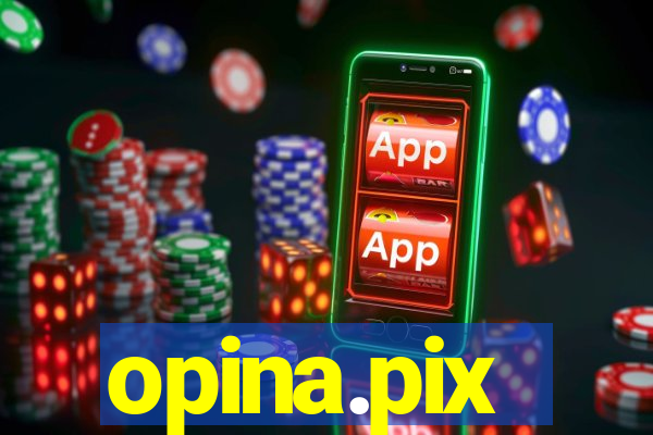 opina.pix